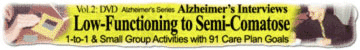 Vol. 2: DVD Resident Interviews: 1-to-1 Activities for Alzheimer's & the Low Functioning